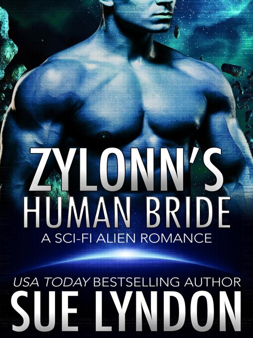 Title details for Zylonn's Human Bride by Sue Lyndon - Available